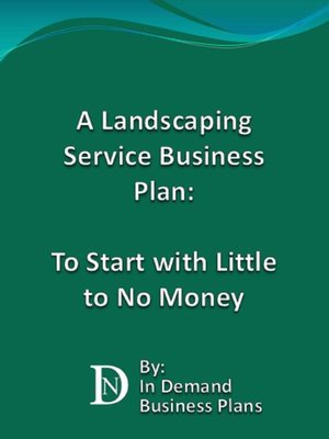 cover image of A Landscaping Service Business Plan